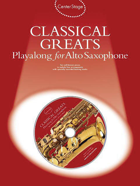 Classical Greats Play-Along for Alto Sax with 10-Piece Sheet Music Book & CD