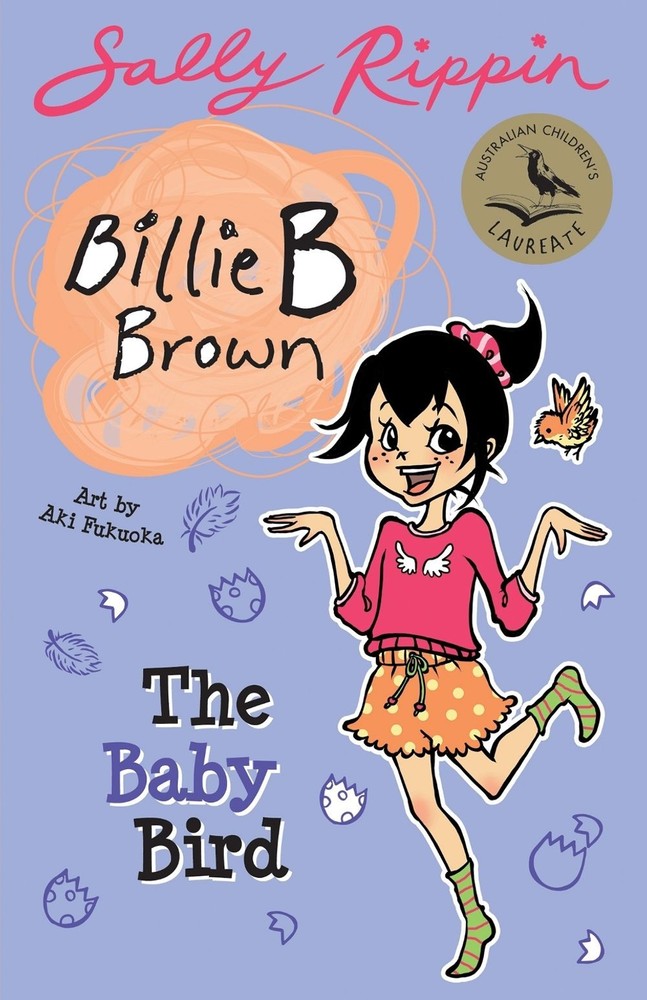 The Baby Bird: Billie B Brown #24 by Sally Rippin (English) Paperback Book