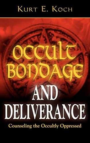 Occult Bondage and Deliverance: - Paperback, by Koch Kurt E. - Acceptable