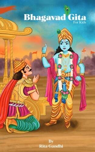 Bhagavad Gita for Kids by Rita Gandhi: New