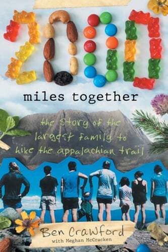 2,000 Miles Together - Largest Family Hikes the Appalachian Trail