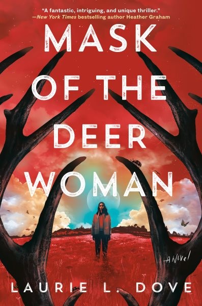 Mask of the Deer Woman, Hardcover by Dove, Laurie L., Like New Used, Free shi...