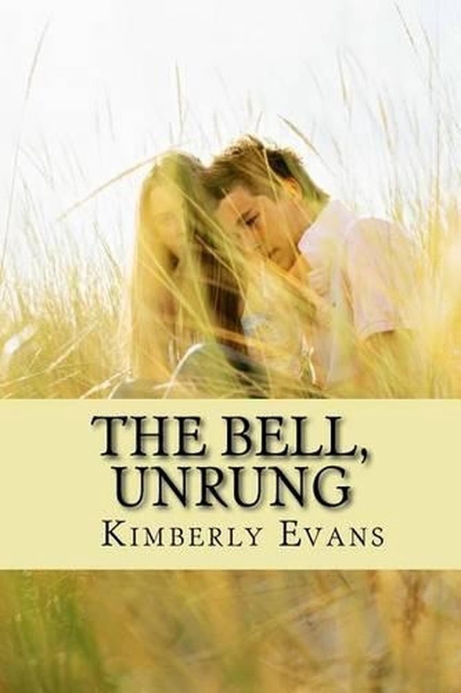 The Bell, Unrung by Kimberly Evans (English) Paperback Book