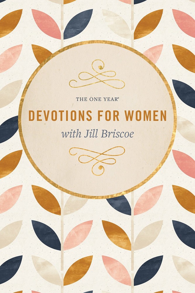 The One Year Devotions for Women with Jill Briscoe by Briscoe