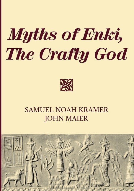 Myths Of Enki, The Crafty God