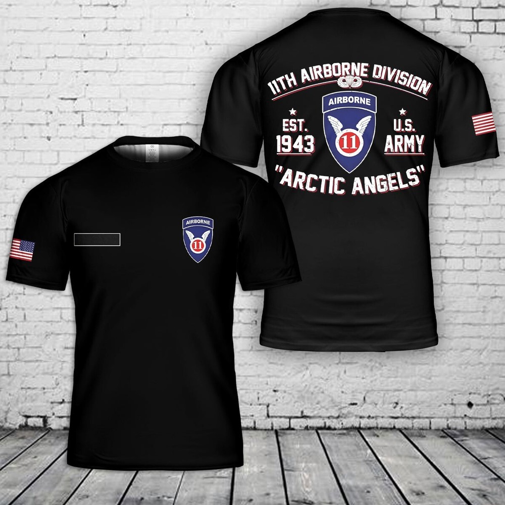 Custom Name Proud 11th Airborne Division Arctic Angels US Paratrooper T-Shirt 3D