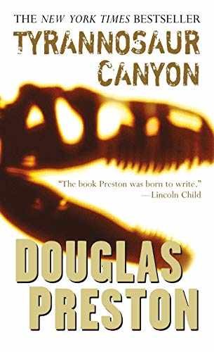 Tyrannosaur Canyon (Wyman Ford - Paperback, by Preston Douglas - Acceptable
