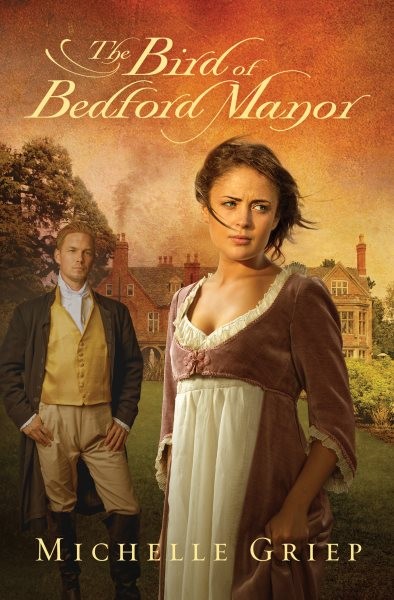 The Bird of Bedford Manor by Griep, Michelle, Brand New, Free shipping in the US