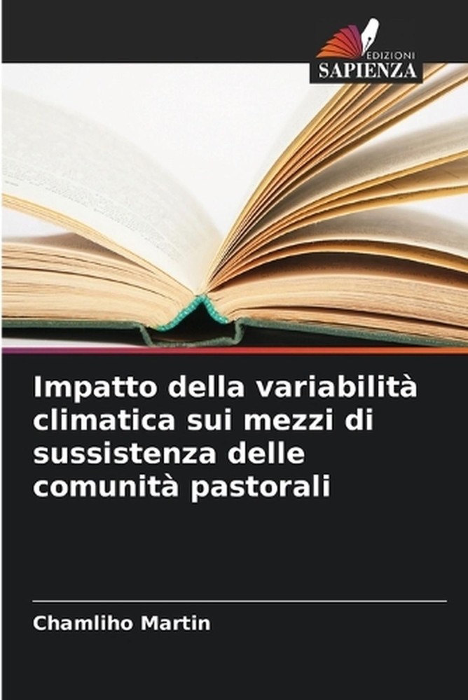 Impatto della variabilit climatica sui mezzi di sussistenza delle comunit pastor