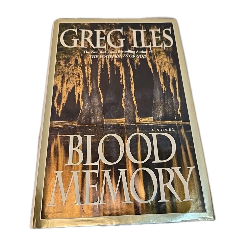 Blood Memory, by Greg Iles (2005, Hardcover)
