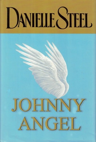 Johnny Angel by Steel, Danielle, Good Book