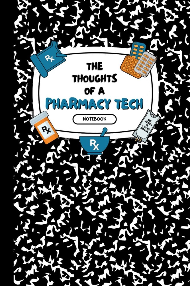 The Thoughts of a Pharmacy Tech Notebook