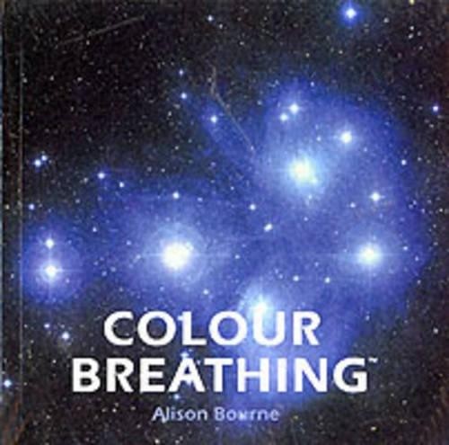 Colour Breathing by Bourne, Alison Jane Paperback Book The Fast Free ShippingFREE US DELIVERY | ISBN: 1904089003 | Quality Books