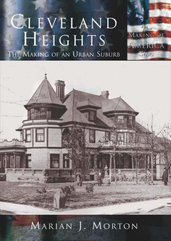 NEW Arcadia Publishing Cleveland Heights, OH 9780738523842 Making of America Tra