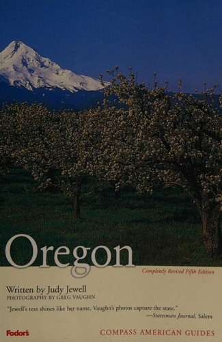 Compass American Guides: Oregon, 5th Edition (Full-color Travel Guide) by Fodor'
