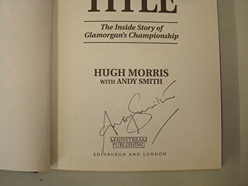 To Lord's with a Title: Inside Story of Glamorgan's ... by Morris, Hugh HardbackFREE US DELIVERY | ISBN: 1840180722 | Quality Books