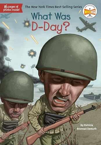 What Was D-Day? - Paperback, by Demuth Patricia Brennan; Who HQ - Very Good