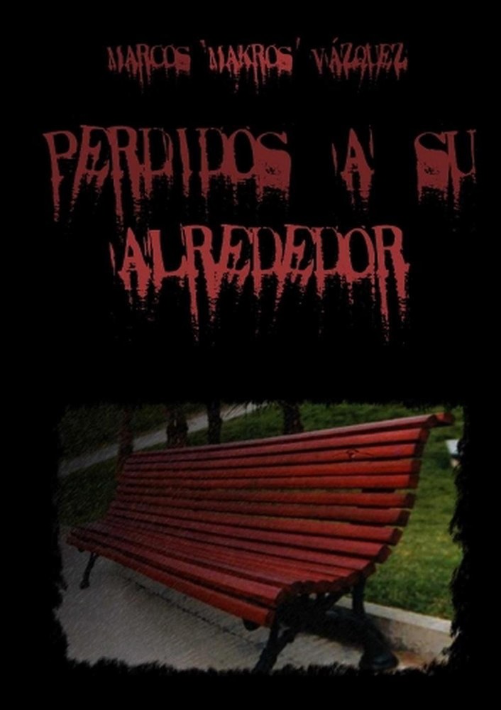 Perdidos a su alrededor by Marcos 'MAKROS' V?zquez (Spanish) Paperback Book