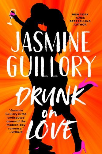 Drunk on Love - 9780593100882, paperback, Jasmine Guillory