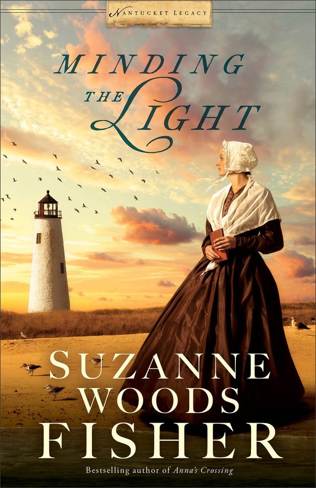 Minding the Light (Nantucket Legacy) by Suzanne Woods Fisher