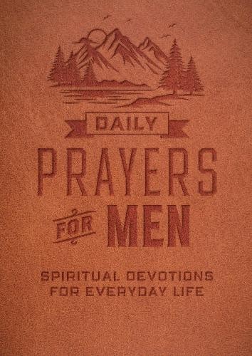 Daily Prayers for Men: Spiritual De..., Editors of Char