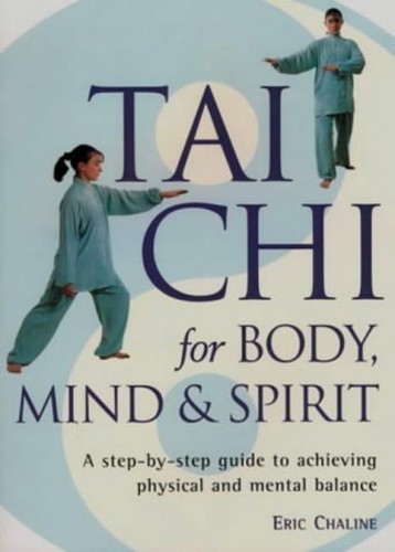 Tai Chi for Body, Mind and Spirit by Chaline, Eric Paperback Book The Fast FreeFREE US DELIVERY | ISBN: 070637777X | Quality Books