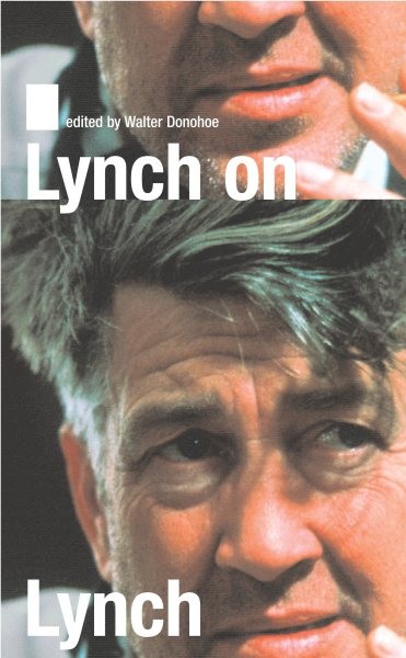 Lynch on Lynch, Paperback by Rodley, Chris; Lynch, David, Brand New, Free shi...