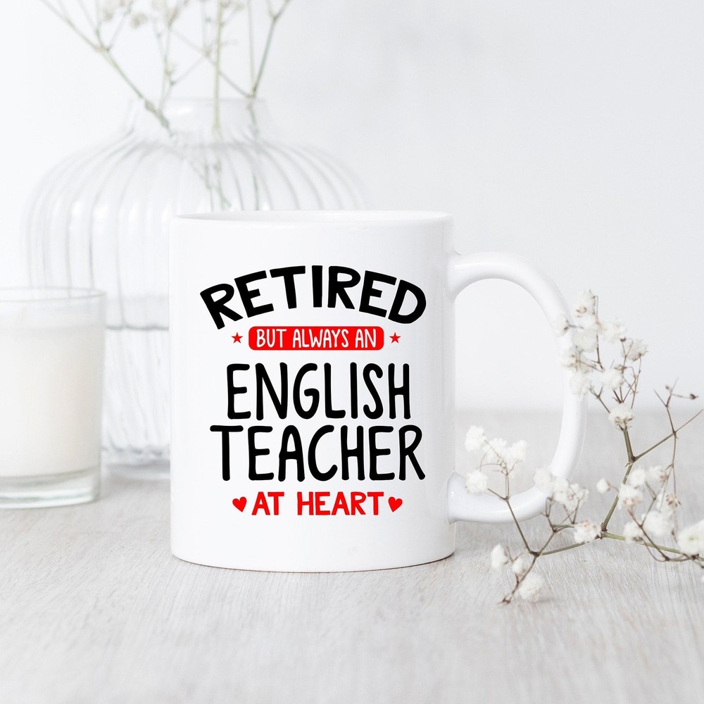 Retired English Teacher Mug Retired English Teacher Mug Gift For English Teacher