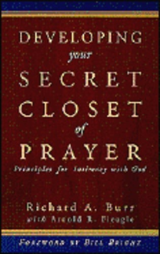 Developing Your Secret Closet of Prayer by Richard Burr: Used