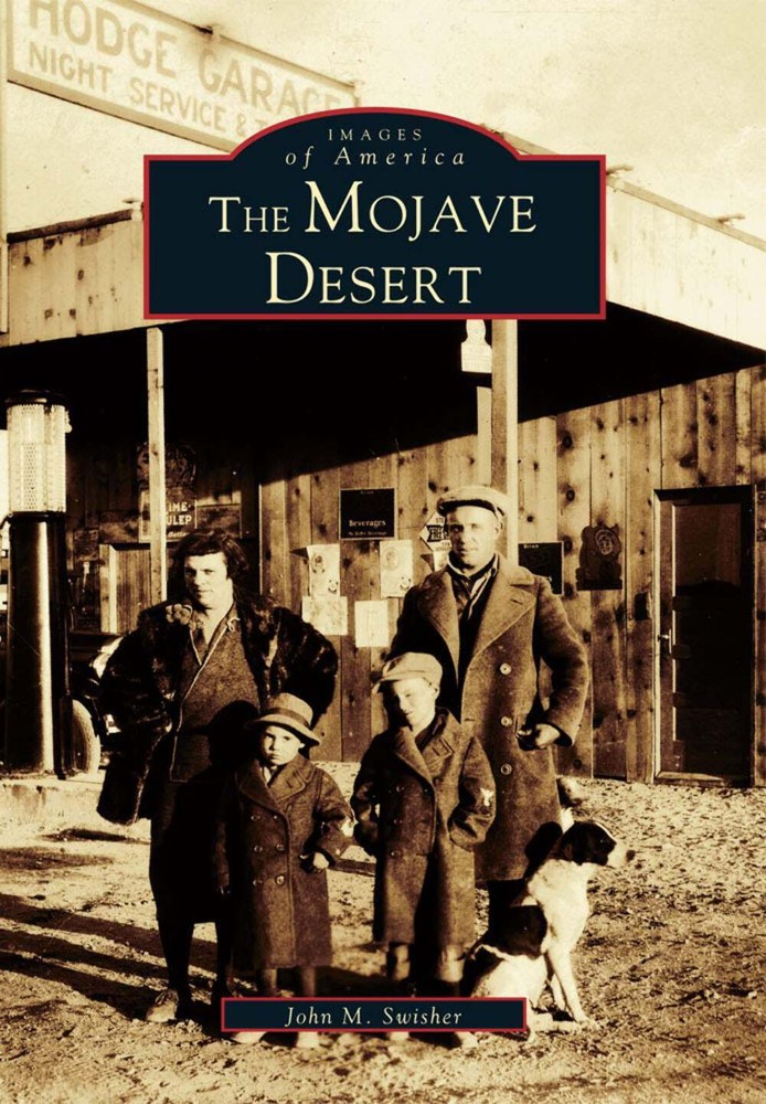 NEW Arcadia Publishing The Mojave Desert, CA 9780738502199 Images of America Tra