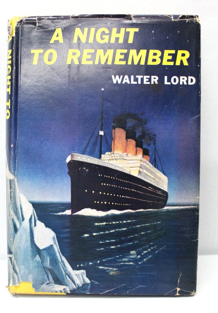 A Night to Remember by Walter Lord (1955, HC) 1st Edition/ 3rdPrinting December