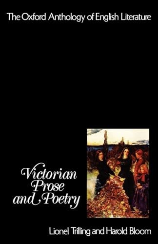 Victorian Prose and Poetry (Oxford Anthology of English Literature) 0195016165FREE US DELIVERY | ISBN: 0195016165 | Quality Books
