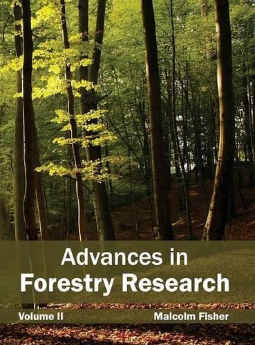 Advances in Forestry Research: Volume II (Hardback)