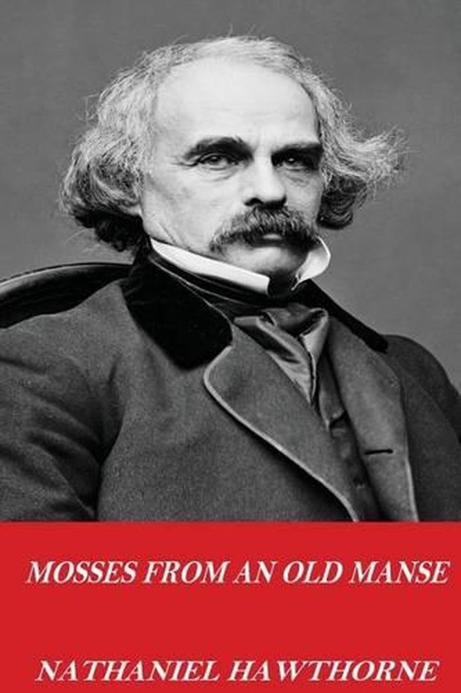 Mosses from an Old Manse by Nathaniel Hawthorne (English) Paperback Book