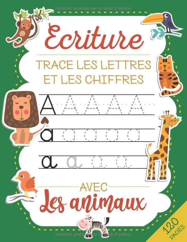 Trace les lettres et les chiffres: Apprendre a écrire les chiffres et les lettre