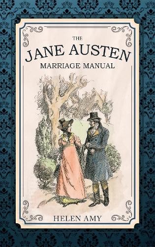 Helen Amy The Jane Austen Marriage Manual (Paperback)Another great item from Rarewaves USA | Free delivery!
