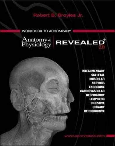 Workbook to accompany Anatomy & - Spiral-bound, by Broyles Robert - Acceptable n