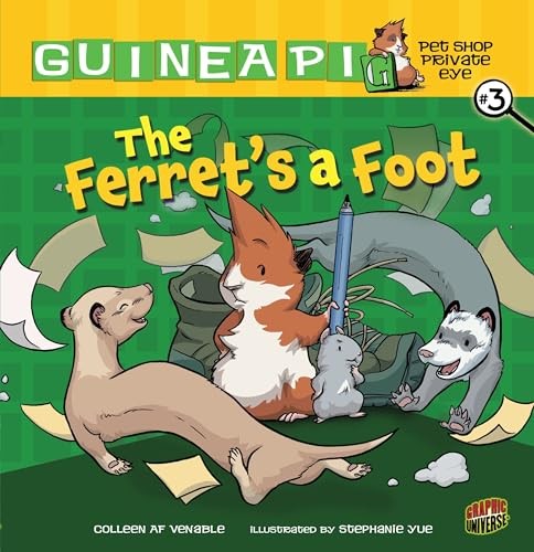 Guinea PIG: The Ferret's a Foot: Bo..., Colleen A.F. Ve