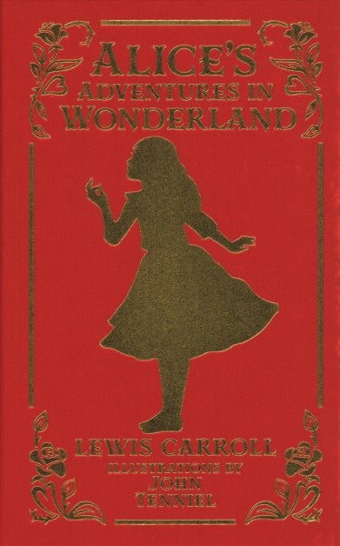 Alice's Adventures in Wonderland : Special Slipcased Collector's Edition With...
