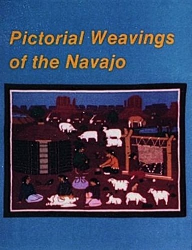 Pictorial Weavings of the Navajo by Nancy N Schiffer: Used