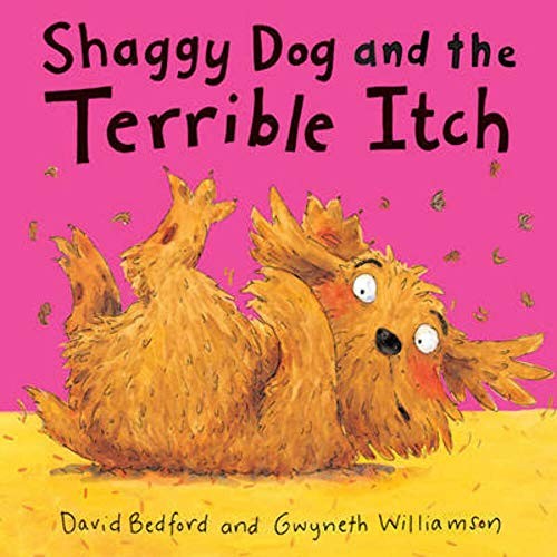 Shaggy Dog and the Terrible Itch (Little Tige... by Williamson, Gwyneth HardbackFREE US DELIVERY | ISBN: 1845060776 | Quality Books