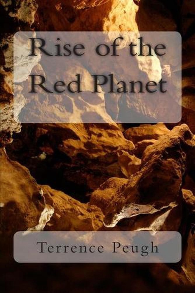 Rise of the Red Planet by Terrence Peugh (English) Paperback Book