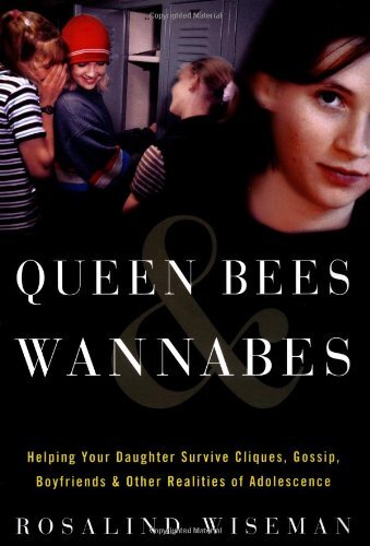 Queen Bees & Wannabes: Helping Your..., Wiseman, Rosali