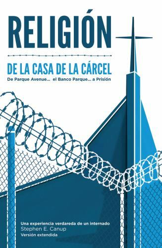 Religión de la Casa de la Cárcel by Canup, Stephen E., Brand New, Free shippi...