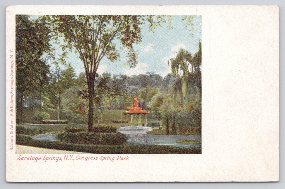 Congress Spring Park Saratoga Springs NY Postcard Robson & Adee c1910 Park View