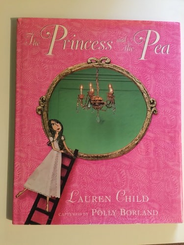 The Princess and the Pea by Child, Lauren, Acceptable Book