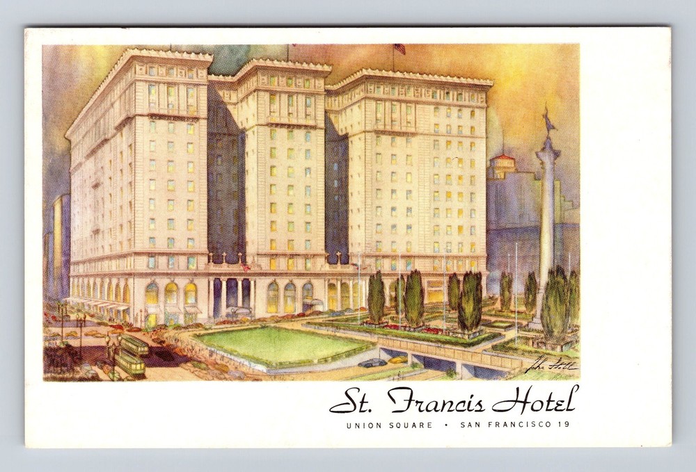 San Francisco CA-California St Francis Hotel Union Square Vintage Postcard