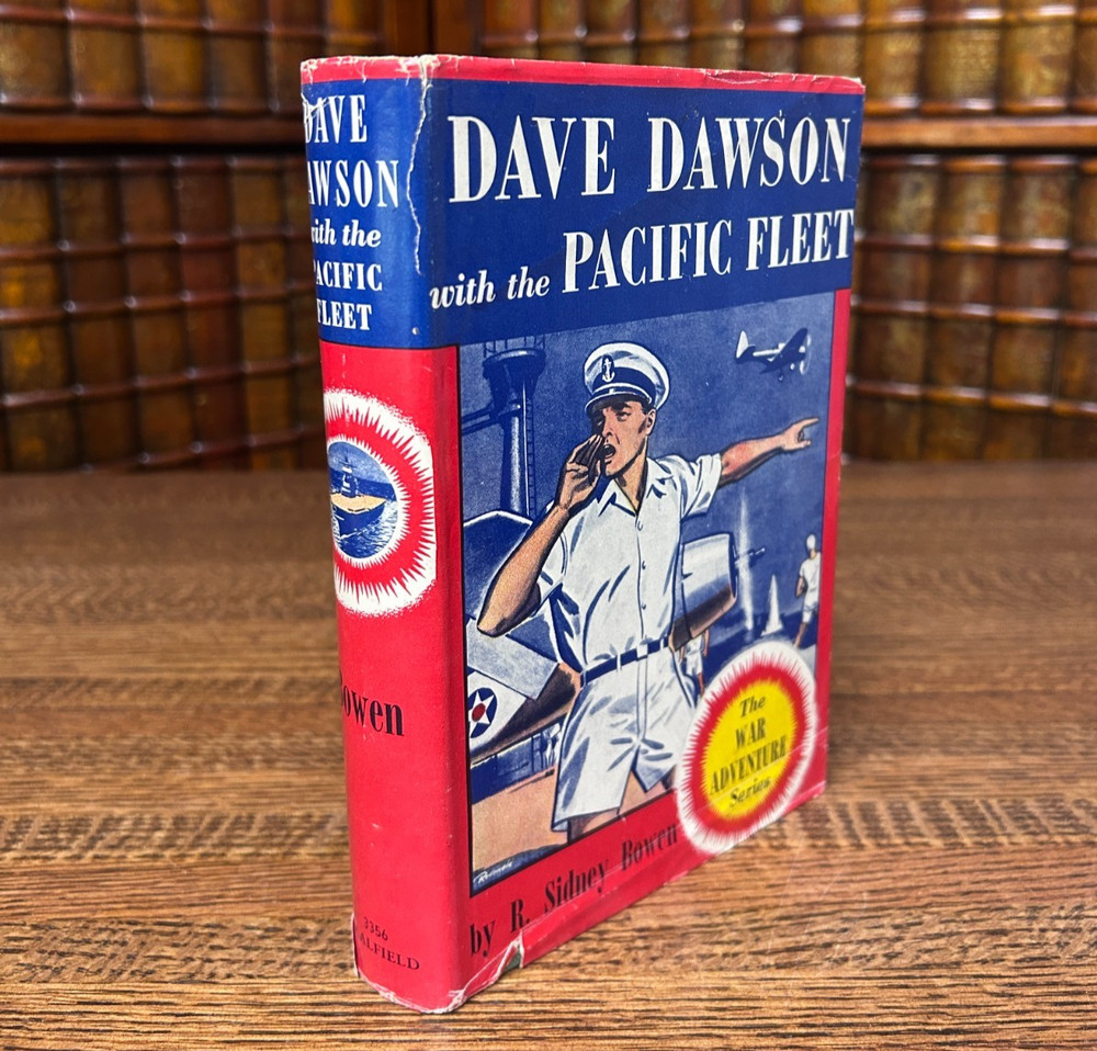DAVE DAWSON with Pacific Fleet, R. Sidney Bowen 1942 War Adventure, Hardcover DJ