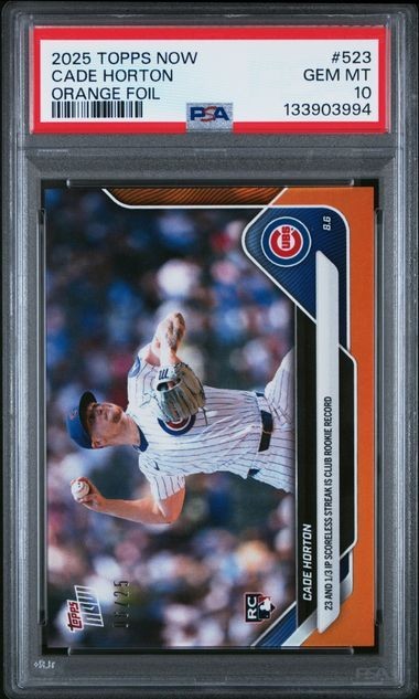 2025 Topps Now 23 1/3 Scoreless Orange Foil #523 Cade Horton Cubs RC /25 PSA 10