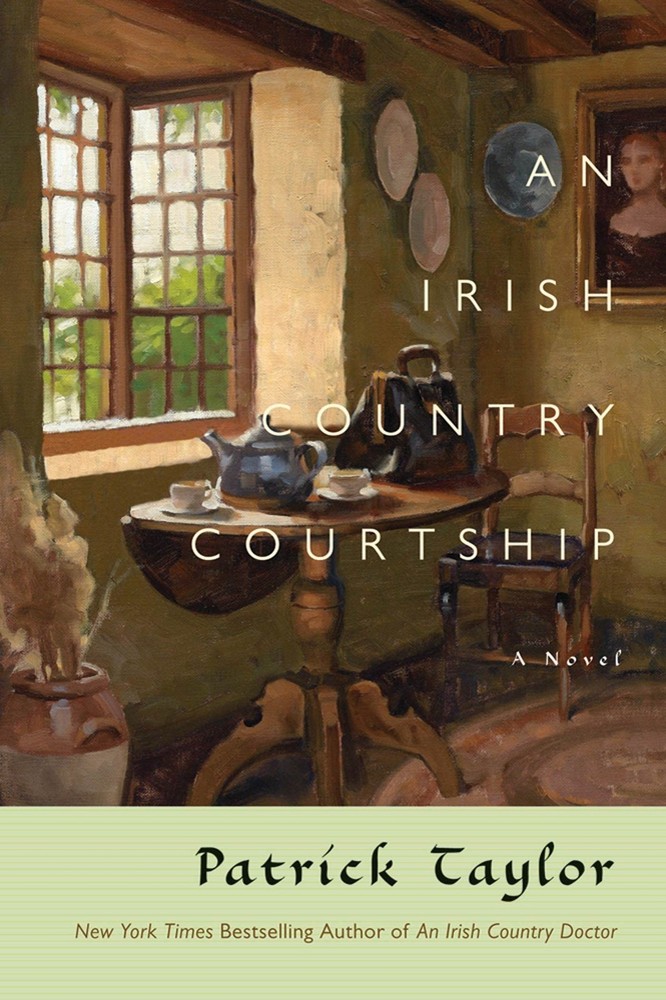 An Irish Country Courtship: A Novel (Irish Country Books, 5) by Taylor